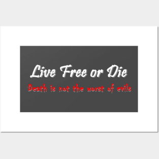 Live Free or Die (dark background) Posters and Art